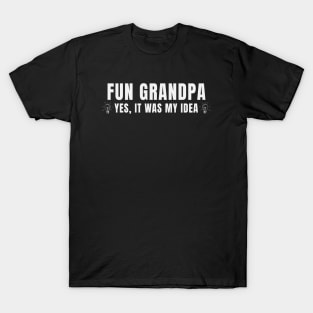 Fun Grandpa Yes It Was My Idea Partner In Crime Funny T-Shirt